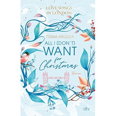 Tonia Krüger - Love Songs in London – All I (don’t) want for Christmas: Charmante London-Romance voll intensiver Gefühle (Love Songs in London-Reihe, Band 1) - Preis vom 24.06.2026 07:42:13 h Tonia Krüger - Love Songs in London – All I (don’t) want for Christmas: Charmante London-Romance voll intensiver Gefühle (Love Songs in London-Reihe, Band 1) - Preis vom 24.06.2026 07:42:13 h