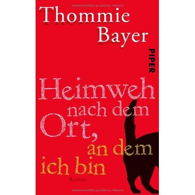 Thommie Bayer - Heimweh nach dem Ort, an dem ich bin: Roman - Preis vom 22.09.2026 03:35:57 h Thommie Bayer - Heimweh nach dem Ort, an dem ich bin: Roman - Preis vom 22.09.2026 03:35:57 h