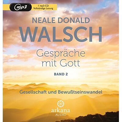Walsch, Neale Donald - Gespräche mit Gott - Band 2: Gesellschaft und Bewusstseinswandel - Preis vom 24.06.2026 19:44:00 h Walsch, Neale Donald - Gespräche mit Gott - Band 2: Gesellschaft und Bewusstseinswandel - Preis vom 24.06.2026 19:44:00 h