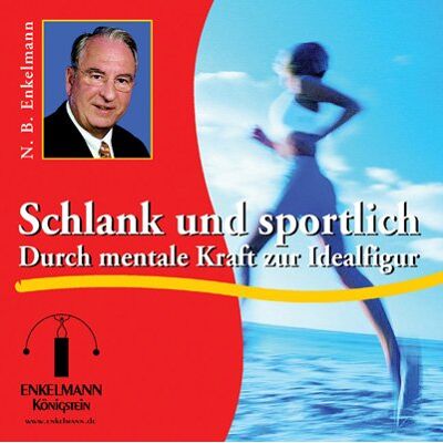 Enkelmann, Nikolaus B. - Schlank und sportlich. Durch mentale Kraft zur Idealfigur. CD - Preis vom 26.06.2026 19:40:26 h Enkelmann, Nikolaus B. - Schlank und sportlich. Durch mentale Kraft zur Idealfigur. CD - Preis vom 26.06.2026 19:40:26 h