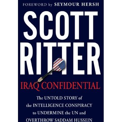 Scott Iraq Confidential: The Untold Story of the Intelligence Conspiracy to Undermine the UN and Overthrow Saddam Hussein - Preis vom 18.06.2026 05:44:55 h Scott Iraq Confidential: The Untold Story of the Intelligence Conspiracy to Undermine the UN and Overthrow Saddam Hussein - Preis vom 18.06.2026 05:44:55 h