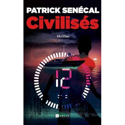 Patrick Senécal - Civilisés : thriller - Preis vom 20.06.2026 05:23:55 h Patrick Senécal - Civilisés : thriller - Preis vom 20.06.2026 05:23:55 h