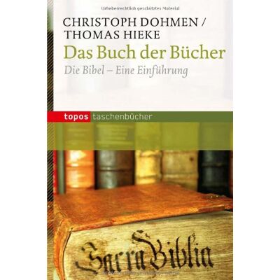 Christoph Dohmen - Das Buch der Bücher: Die Bibel - Eine Einführung - Preis vom 24.06.2026 07:42:13 h Christoph Dohmen - Das Buch der Bücher: Die Bibel - Eine Einführung - Preis vom 24.06.2026 07:42:13 h