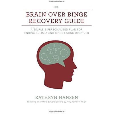 Hansen The Brain over Binge Recovery Guide: A Simple and Personalized Plan for Ending Bulimia and Binge Eating Disorder - Preis vom 23.06.2026 11:45:09 h Hansen The Brain over Binge Recovery Guide: A Simple and Personalized Plan for Ending Bulimia and Binge Eating Disorder - Preis vom 23.06.2026 11:45:09 h