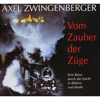 Axel Zwingenberger - Vom Zauber der Züge. Eine Reise durch die Nacht in Bildern und Musik. Mit 2 Audio-CDs und 1 Notenheft - Preis vom 17.06.2026 05:34:31 h Axel Zwingenberger - Vom Zauber der Züge. Eine Reise durch die Nacht in Bildern und Musik. Mit 2 Audio-CDs und 1 Notenheft - Preis vom 17.06.2026 05:34:31 h