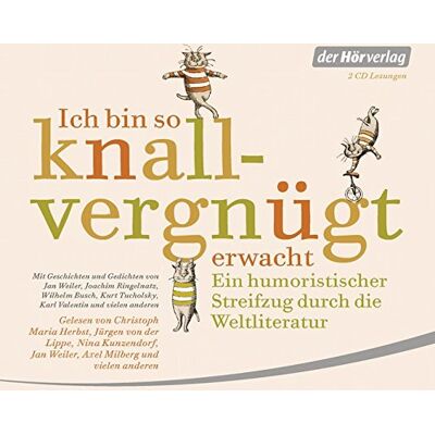 Joachim Ringelnatz - Ich bin so knallvergnügt erwacht: Ein humoristischer Streifzug durch die Weltliteratur - Mit Geschichten und Gedichten von Jan Weiler, Joachim ... Tucholsky, Karl Valentin und vielen anderen - Preis vom 26.06.2026 19:40:26 h Joachim Ringelnatz - Ich bin so knallvergnügt erwacht: Ein humoristischer Streifzug durch die Weltliteratur - Mit Geschichten und Gedichten von Jan Weiler, Joachim ... Tucholsky, Karl Valentin und vielen anderen - Preis vom 26.06.2026 19:40:26 h