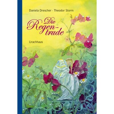 Die Regentrude: Ein Bilderbuch nach dem Märchen von Theodor Storm - Preis vom 24.06.2026 07:42:13 h Die Regentrude: Ein Bilderbuch nach dem Märchen von Theodor Storm - Preis vom 24.06.2026 07:42:13 h