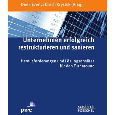 Derik Evertz - Unternehmen erfolgreich restrukturieren und sanieren: Herausforderungen und Lösungsansätze für den Turnaround - Preis vom 22.06.2026 23:23:57 h Derik Evertz - Unternehmen erfolgreich restrukturieren und sanieren: Herausforderungen und Lösungsansätze für den Turnaround - Preis vom 22.06.2026 23:23:57 h