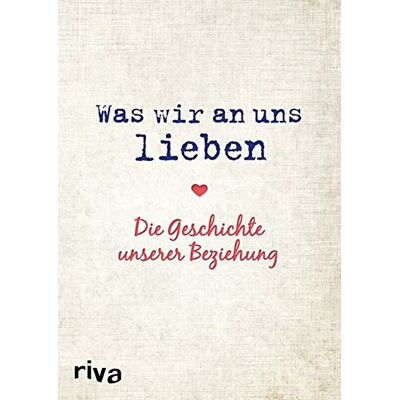 Alexandra Reinwarth - Was wir an uns lieben: Die Geschichte unserer Beziehung. Zum gemeinsamen Ausfüllen - Preis vom 24.06.2026 07:42:13 h Alexandra Reinwarth - Was wir an uns lieben: Die Geschichte unserer Beziehung. Zum gemeinsamen Ausfüllen - Preis vom 24.06.2026 07:42:13 h