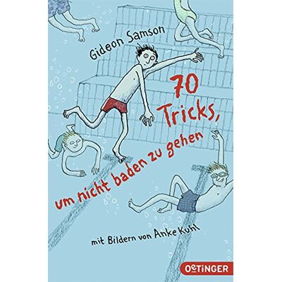Gideon Samson - 70 Tricks, um nicht baden zu gehen - Preis vom 22.09.2026 03:35:57 h Gideon Samson - 70 Tricks, um nicht baden zu gehen - Preis vom 22.09.2026 03:35:57 h