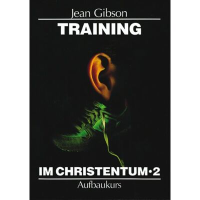 Gibson Training im Christentum 2: BD 2 - Preis vom 19.06.2026 05:29:47 h Gibson Training im Christentum 2: BD 2 - Preis vom 19.06.2026 05:29:47 h