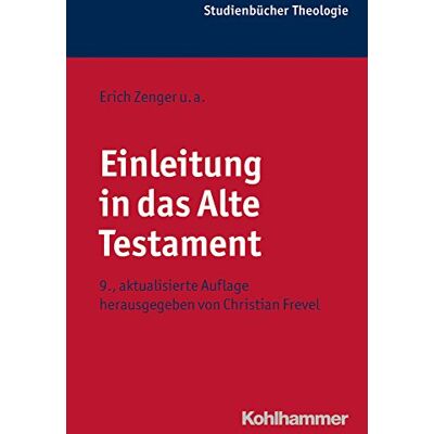 Erich Zenger - Einleitung in das Alte Testament (Kohlhammer Studienbücher Theologie) - Preis vom 24.06.2026 19:44:00 h Erich Zenger - Einleitung in das Alte Testament (Kohlhammer Studienbücher Theologie) - Preis vom 24.06.2026 19:44:00 h
