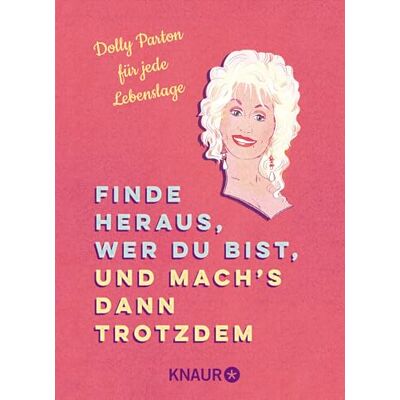 Taylor Finde heraus, wer du bist, und mach’s dann trotzdem: Dolly Parton für jede Lebenslage - Preis vom 24.06.2026 19:44:00 h Taylor Finde heraus, wer du bist, und mach’s dann trotzdem: Dolly Parton für jede Lebenslage - Preis vom 24.06.2026 19:44:00 h
