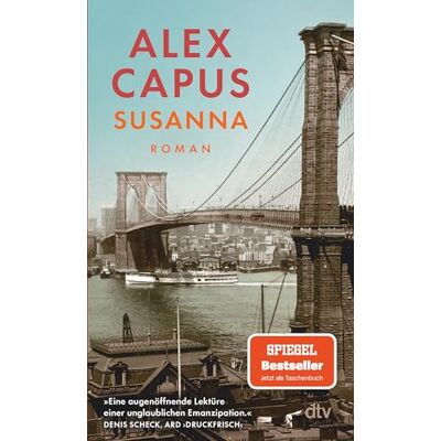 Alex Capus - Susanna: Roman »Eine augenöffnende Lektüre einer unglaublichen Emanzipation.« Denis Scheck, ARD ›druckfrisch‹ - Preis vom 24.06.2026 19:44:00 h Alex Capus - Susanna: Roman »Eine augenöffnende Lektüre einer unglaublichen Emanzipation.« Denis Scheck, ARD ›druckfrisch‹ - Preis vom 24.06.2026 19:44:00 h