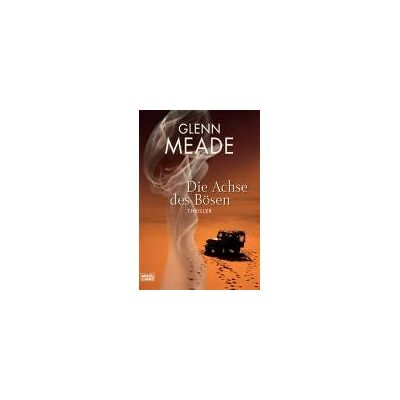 Meade Die Achse des Bösen: Thriller - Preis vom 23.06.2026 11:45:09 h Meade Die Achse des Bösen: Thriller - Preis vom 23.06.2026 11:45:09 h