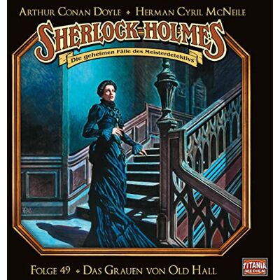 Doyle, Sir Arthur Conan - Sherlock Holmes - Folge 49: Das Grauen von Old Hall. Hörspiel. - Preis vom 21.06.2026 05:42:24 h Doyle, Sir Arthur Conan - Sherlock Holmes - Folge 49: Das Grauen von Old Hall. Hörspiel. - Preis vom 21.06.2026 05:42:24 h