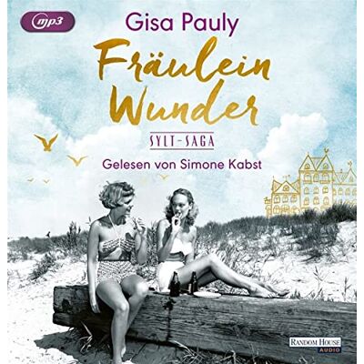 Gisa Pauly - Fräulein Wunder: Sylt-Saga 1 (Die Sylt-Saga, Band 1) - Preis vom 17.06.2026 05:34:31 h Gisa Pauly - Fräulein Wunder: Sylt-Saga 1 (Die Sylt-Saga, Band 1) - Preis vom 17.06.2026 05:34:31 h