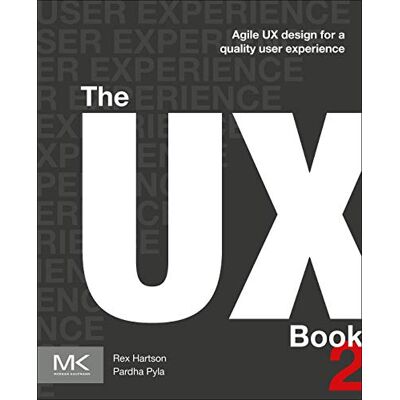 Rex The UX Book: Agile UX Design for a Quality User Experience - Preis vom 24.06.2026 07:42:13 h Rex The UX Book: Agile UX Design for a Quality User Experience - Preis vom 24.06.2026 07:42:13 h