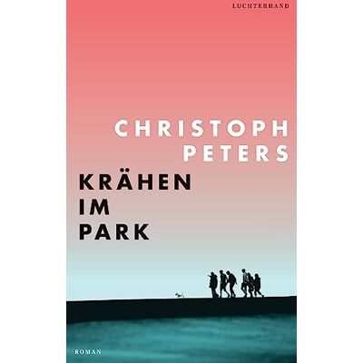 Christoph Peters - Krähen im Park: Roman - Preis vom 25.06.2026 23:23:36 h Christoph Peters - Krähen im Park: Roman - Preis vom 25.06.2026 23:23:36 h