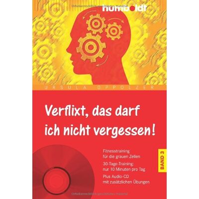 Ursula Oppolzer - Verflixt, das darf ich nicht vergessen! Band 3: Fitnesstraining für die grauen Zellen. 30-Tage-Training: nur 10 Minuten pro Tag. Plus Audio-CD mit zusätzlichen Übungen - Preis vom 20.06.2026 05:23:55 h Ursula Oppolzer - Verflixt, das darf ich nicht vergessen! Band 3: Fitnesstraining für die grauen Zellen. 30-Tage-Training: nur 10 Minuten pro Tag. Plus Audio-CD mit zusätzlichen Übungen - Preis vom 20.06.2026 05:23:55 h