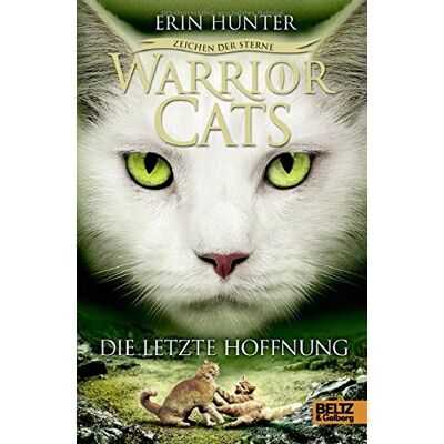Hunter Warrior Cats - Zeichen der Sterne. Die letzte Hoffnung: IV, Band 6 - Preis vom 23.06.2026 11:45:09 h Hunter Warrior Cats - Zeichen der Sterne. Die letzte Hoffnung: IV, Band 6 - Preis vom 23.06.2026 11:45:09 h