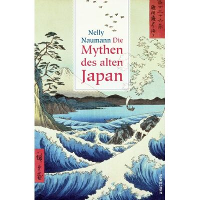 Nelly Naumann - Die Mythen des alten Japan - Preis vom 25.06.2026 23:23:36 h Nelly Naumann - Die Mythen des alten Japan - Preis vom 25.06.2026 23:23:36 h
