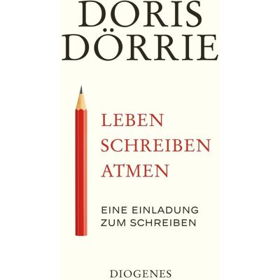 Doris Dörrie - Leben, schreiben, atmen: Eine Einladung zum Schreiben (detebe) - Preis vom 23.06.2026 11:45:09 h Doris Dörrie - Leben, schreiben, atmen: Eine Einladung zum Schreiben (detebe) - Preis vom 23.06.2026 11:45:09 h