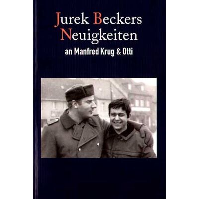 Jurek Beckers Neuigkeiten: An Manfred Krug und Otti - Preis vom 16.06.2026 05:30:18 h Jurek Beckers Neuigkeiten: An Manfred Krug und Otti - Preis vom 16.06.2026 05:30:18 h