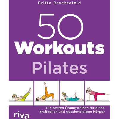 Britta Brechtefeld - 50 Workouts - Pilates - Preis vom 24.06.2026 07:42:13 h Britta Brechtefeld - 50 Workouts - Pilates - Preis vom 24.06.2026 07:42:13 h