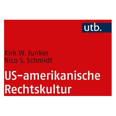 Junker, Kirk W. - US-amerikanische Rechtskultur: Eine Einführung - Preis vom 22.09.2026 03:35:57 h Junker, Kirk W. - US-amerikanische Rechtskultur: Eine Einführung - Preis vom 22.09.2026 03:35:57 h