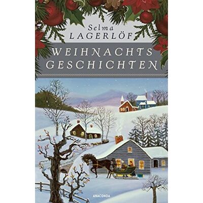 Selma Lagerlöf - Weihnachtsgeschichten - Preis vom 17.06.2026 05:34:31 h Selma Lagerlöf - Weihnachtsgeschichten - Preis vom 17.06.2026 05:34:31 h