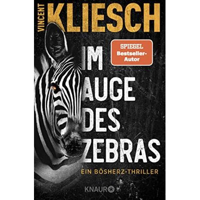 Vincent Im Auge des Zebras: Ein Bösherz-Thriller (Olivia Holzmann ermittelt, Band 1) - Preis vom 22.06.2026 23:23:57 h Vincent Im Auge des Zebras: Ein Bösherz-Thriller (Olivia Holzmann ermittelt, Band 1) - Preis vom 22.06.2026 23:23:57 h