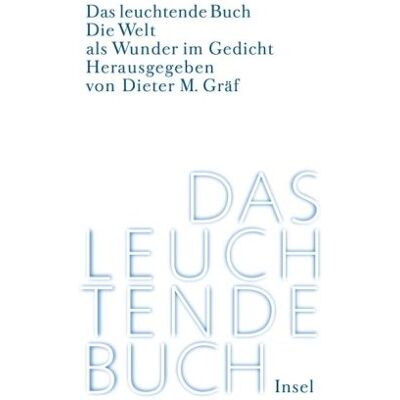 Gräf, Dieter M. - Das leuchtende Buch: Die Welt als Wunder im Gedicht - Preis vom 26.06.2026 19:40:26 h Gräf, Dieter M. - Das leuchtende Buch: Die Welt als Wunder im Gedicht - Preis vom 26.06.2026 19:40:26 h
