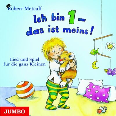 Robert Metcalf - Ich bin 1 - das ist meins! Lied und Spiel für die ganz Kleinen - Preis vom 24.06.2026 19:44:00 h Robert Metcalf - Ich bin 1 - das ist meins! Lied und Spiel für die ganz Kleinen - Preis vom 24.06.2026 19:44:00 h