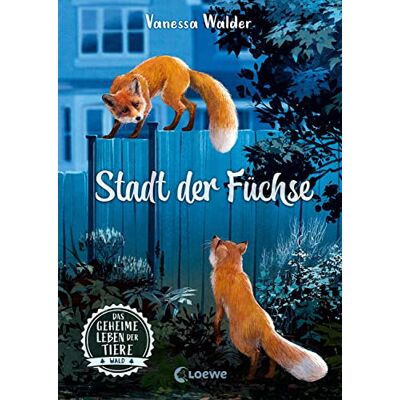 Vanessa Walder - Das geheime Leben der Tiere (Wald, Band 3) - Stadt der Füchse: Erlebe die Tierwelt und die Geheimnisse der Wälder wie noch nie zuvor - Kinderbuch ab 8 Jahren - Preis vom 22.06.2026 23:23:57 h Vanessa Walder - Das geheime Leben der Tiere (Wald, Band 3) - Stadt der Füchse: Erlebe die Tierwelt und die Geheimnisse der Wälder wie noch nie zuvor - Kinderbuch ab 8 Jahren - Preis vom 22.06.2026 23:23:57 h