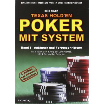 Eike Adler - Texas Hold'em - Poker mit System, Band 1: Anfänger und Fortgeschrittene. Ein Lehrbuch über Theorie und Praxis im Online- und Live-Pokerspiel - Preis vom 17.06.2026 05:34:31 h Eike Adler - Texas Hold'em - Poker mit System, Band 1: Anfänger und Fortgeschrittene. Ein Lehrbuch über Theorie und Praxis im Online- und Live-Pokerspiel - Preis vom 17.06.2026 05:34:31 h