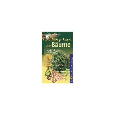 Mitchell Pareys Buch der Bäume. Nadel- und Laubbäume in Europa nördlich des Mittelmeeres: Über 600 Arten Europas - Preis vom 26.06.2026 19:40:26 h Mitchell Pareys Buch der Bäume. Nadel- und Laubbäume in Europa nördlich des Mittelmeeres: Über 600 Arten Europas - Preis vom 26.06.2026 19:40:26 h