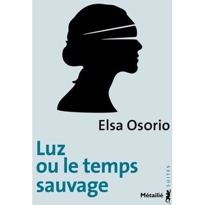 Elsa Luz ou Le temps sauvage - Preis vom 24.06.2026 07:42:13 h Elsa Luz ou Le temps sauvage - Preis vom 24.06.2026 07:42:13 h