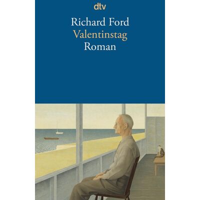 Richard Ford - Valentinstag: Roman »Die Frank-Bascombe-Romane gehören zum Besten, was über Amerika geschrieben wurde.« Frankfurter Allgemeine Zeitung - Preis vom 24.06.2026 19:44:00 h Richard Ford - Valentinstag: Roman »Die Frank-Bascombe-Romane gehören zum Besten, was über Amerika geschrieben wurde.« Frankfurter Allgemeine Zeitung - Preis vom 24.06.2026 19:44:00 h