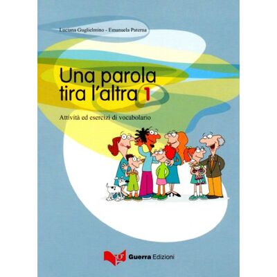 Luciana Guglielmino - Una parola tira l'altra 1: Attività ed esercizi di vocabolario - Preis vom 21.06.2026 05:42:24 h Luciana Guglielmino - Una parola tira l'altra 1: Attività ed esercizi di vocabolario - Preis vom 21.06.2026 05:42:24 h