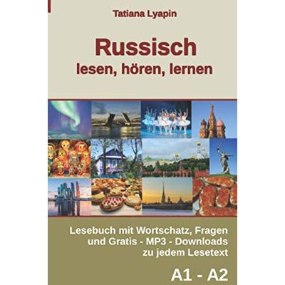 Tatiana Lyapin - Russisch lesen, hören, lernen: Lesebuch für Anfänger mit Wortschatz, Fragen und Gratis-MP3-Downloads zu jedem Lesetext - Preis vom 19.06.2026 05:29:47 h Tatiana Lyapin - Russisch lesen, hören, lernen: Lesebuch für Anfänger mit Wortschatz, Fragen und Gratis-MP3-Downloads zu jedem Lesetext - Preis vom 19.06.2026 05:29:47 h