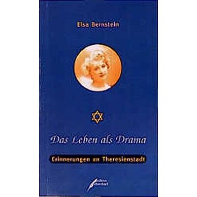 Elsa Das Leben als Drama. Erinnerungen an Theresienstadt. - Preis vom 24.06.2026 07:42:13 h Elsa Das Leben als Drama. Erinnerungen an Theresienstadt. - Preis vom 24.06.2026 07:42:13 h