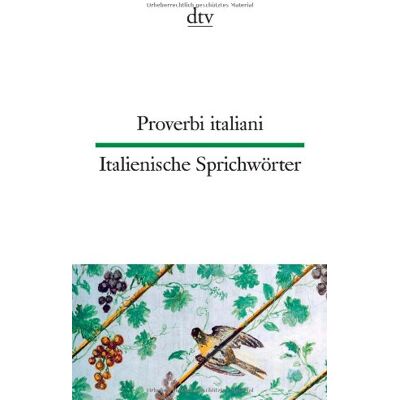 Proverbi italiani Italienische Sprichwörter - Preis vom 24.06.2026 07:42:13 h Proverbi italiani Italienische Sprichwörter - Preis vom 24.06.2026 07:42:13 h