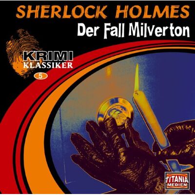 Doyle, Arthur Conan - Sherlock Holmes: Der Fall Milverton / Der Teufelsfuß - Preis vom 21.06.2026 05:42:24 h Doyle, Arthur Conan - Sherlock Holmes: Der Fall Milverton / Der Teufelsfuß - Preis vom 21.06.2026 05:42:24 h