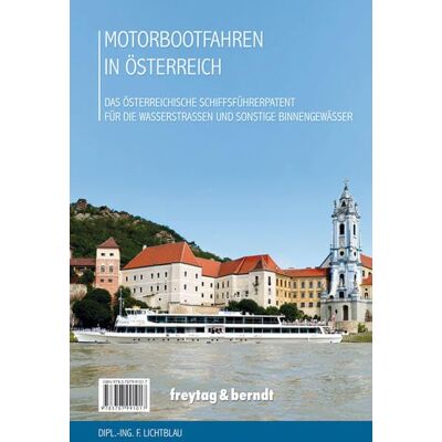 Freytag-Berndt und Artaria KG - Motorbootfahren in Österreich: Das österreichische Schiffsführerpatent für die Wasserstraßen und sonstige Binnengewässer (freytag & berndt Bücher + Specials) - Preis vom 21.06.2026 05:42:24 h Freytag-Berndt und Artaria KG - Motorbootfahren in Österreich: Das österreichische Schiffsführerpatent für die Wasserstraßen und sonstige Binnengewässer (freytag & berndt Bücher + Specials) - Preis vom 21.06.2026 05:42:24 h