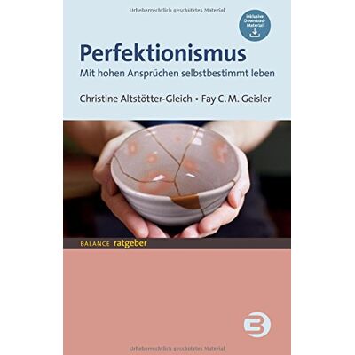 Christine Altstötter-Gleich - Perfektionismus: Mit hohen Ansprüchen selbstbestimmt leben (BALANCE Ratgeber) - Preis vom 20.06.2026 05:23:55 h Christine Altstötter-Gleich - Perfektionismus: Mit hohen Ansprüchen selbstbestimmt leben (BALANCE Ratgeber) - Preis vom 20.06.2026 05:23:55 h