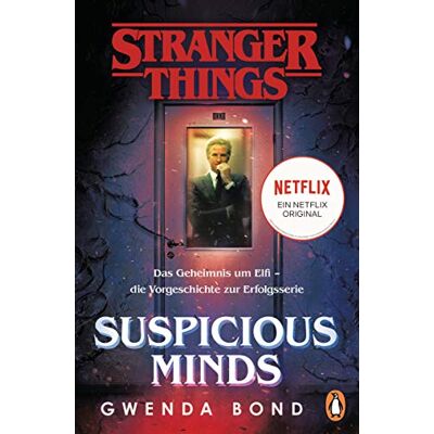 Gwenda Bond - Stranger Things: Suspicious Minds - DIE OFFIZIELLE DEUTSCHE AUSGABE – ein NETFLIX-Original: Das Geheimnis um Elfi – die Vorgeschichte zur Erfolgsserie (Die offiziellen Stranger-Things-Romane, Band 1) - Preis vom 17.06.2026 05:34:31 h Gwenda Bond - Stranger Things: Suspicious Minds - DIE OFFIZIELLE DEUTSCHE AUSGABE – ein NETFLIX-Original: Das Geheimnis um Elfi – die Vorgeschichte zur Erfolgsserie (Die offiziellen Stranger-Things-Romane, Band 1) - Preis vom 17.06.2026 05:34:31 h
