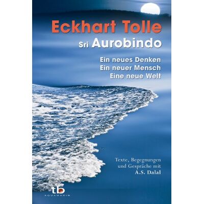 Eckhart Tolle - Ein neues Denken - ein neuer Mensch - eine neue Welt: Texte, Begegnungen und Gespräche mit A.S. Dalal - Preis vom 20.06.2026 05:23:55 h Eckhart Tolle - Ein neues Denken - ein neuer Mensch - eine neue Welt: Texte, Begegnungen und Gespräche mit A.S. Dalal - Preis vom 20.06.2026 05:23:55 h
