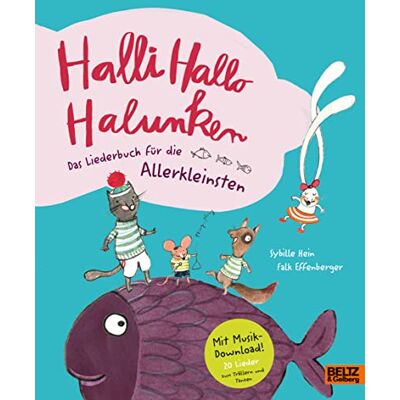 Sybille Hein - Halli Hallo Halunken: Das Liederbuch für die Allerkleinsten. Vierfarbiges Pappliederbuch mit Musik-Download - Preis vom 17.06.2026 05:34:31 h Sybille Hein - Halli Hallo Halunken: Das Liederbuch für die Allerkleinsten. Vierfarbiges Pappliederbuch mit Musik-Download - Preis vom 17.06.2026 05:34:31 h