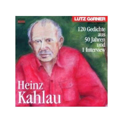 Heinz Kahlau - 120 Gedichte aus 50 Jahren und ein Interview. CD. - Preis vom 26.06.2026 19:40:26 h Heinz Kahlau - 120 Gedichte aus 50 Jahren und ein Interview. CD. - Preis vom 26.06.2026 19:40:26 h
